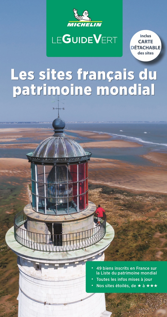 Guide vert Michelin sites français du patrimoine mondial
