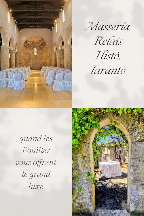 Masseria Histo Tarento quand les pouilles vous offrent le grand luxe